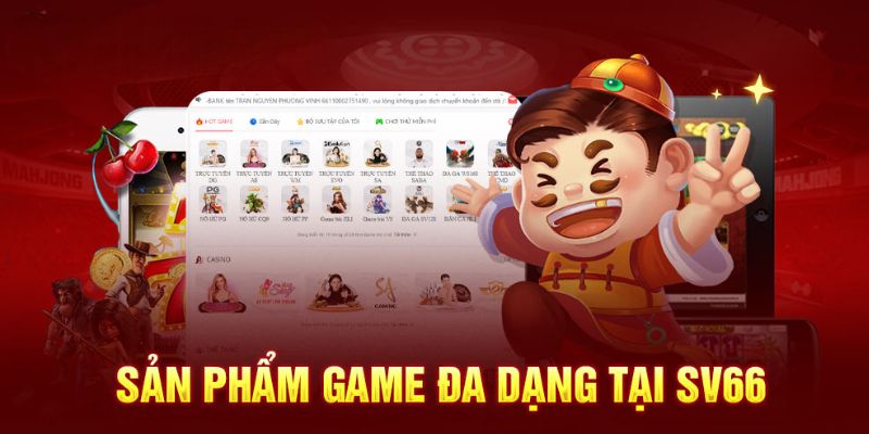 Game Bài SV66 cung cấp nhiều thể loại với màu sắc bắt mắt 