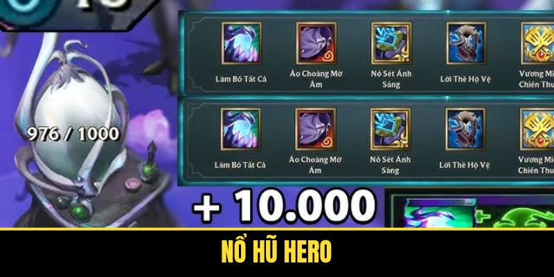 Nổ Hũ Hero - Cơ Hội Trúng Thưởng Mơ Ước Đang Chờ Bạn